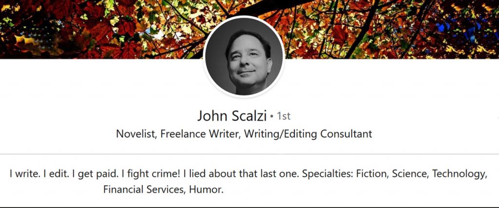 copy of linkedin bio profile of best selling author john scalzi, whom is featured in this blog