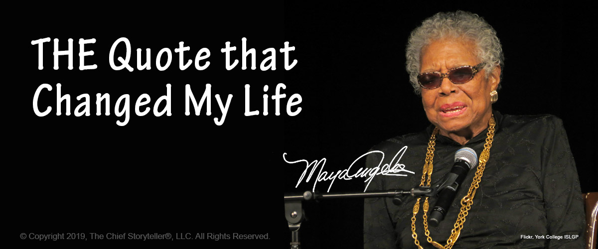 image of Maya Angelou and the blog title, THE quote that changed my life